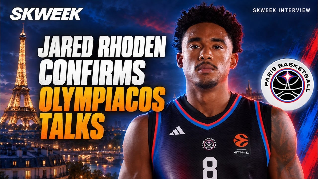 Jared Rhoden exclusively on SKWEEK: “I had conversations with Olympiacos – You never know”